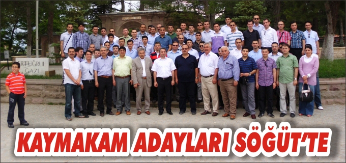 KAYMAKAM ADAYLARI SÖĞÜT’TE