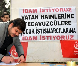 'İDAM İSTİYORUZ'