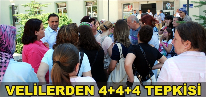 VELİLERİN 4+4+4 EĞİTİM SİSTEMİNE TEPKİSİ