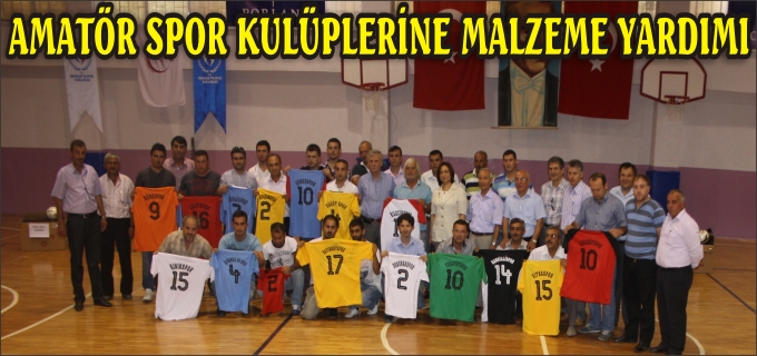 AMATÖR SPOR KULÜPLERİNE MALZEME YAPILDI