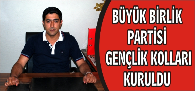 BOZÜYÜK BÜYÜK BİRLİK PARTİSİ GENÇLİK KOLLARI KURULDU