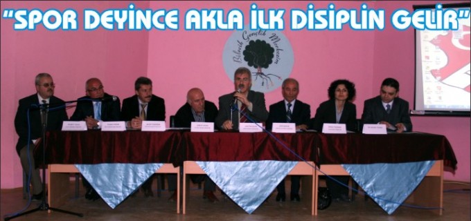 ’’SPOR DEYİNCE AKLA İLK DİSİPLİN GELMEKTEDİR’’