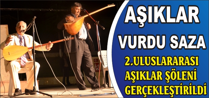 BİLECİK’TE 2.ULUSLARARASI AŞIKLAR ŞÖLENİ GERÇEKLEŞTİRİLDİ