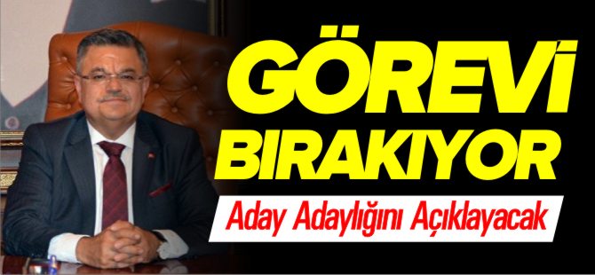 GÖREVİ BIRAKIYOR