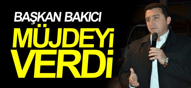 BAŞKAN BAKICI, MÜJDEYİ İFTARDA VERDİ