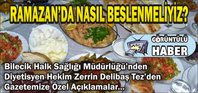 RAMAZAN’DA NASIL BESLENMELİ?
