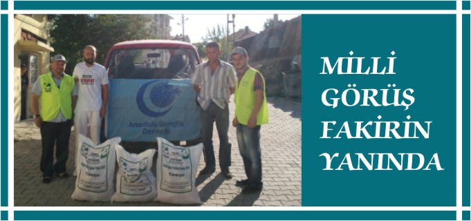 MİLLİ GÖRÜŞ FAKİRİN YANINDA