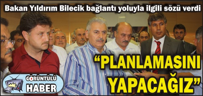 "PLANLAMASINI YAPACAĞIZ"