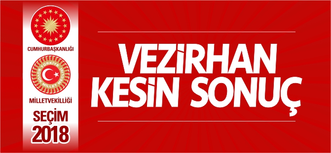 VEZİRHAN KESİN SONUÇ