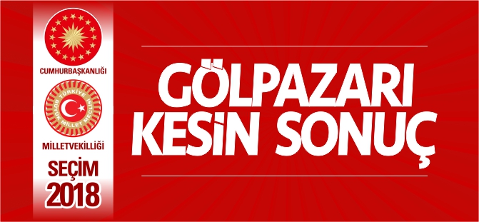 GÖLPAZARI KESİN SONUÇ