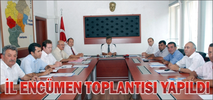 İL ENCÜMEN TOPLANTISI YAPILDI