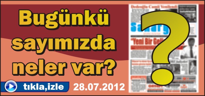 28 TEMMUZ 2012 GAZETE BAŞLIKLARI