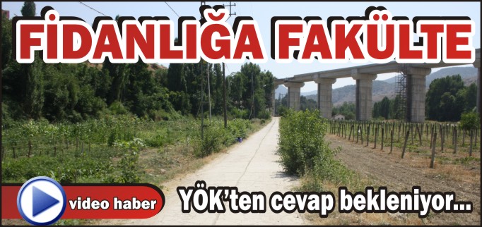 FİDANLIĞA FAKÜLTE