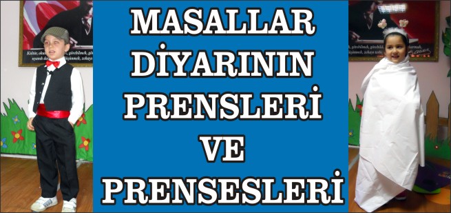 MASALLAR DİYARININ PRENSLERİ VE PRENSESLERİ