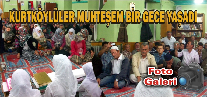 KURTKÖYLÜLER MUHTEŞEM BİR GECE YAŞADI