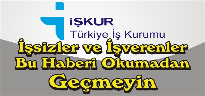 İŞVERENE VE İŞSİZE İŞBAŞINDA DESTEK