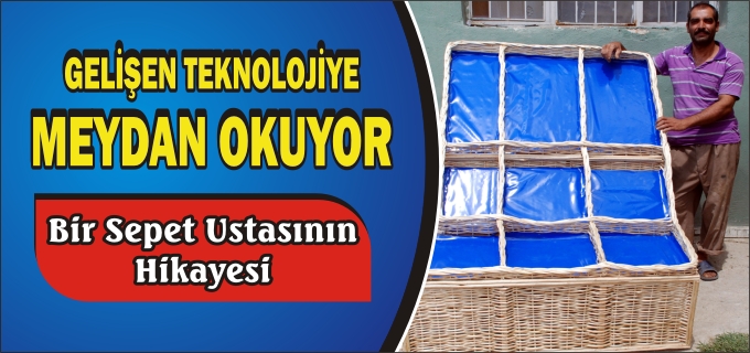 BABA MESLEĞİYLE GELİŞEN TEKNOLOJİYE MEYDAN OKUYOR