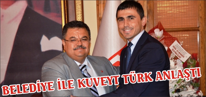 BELEDİYE İLE KUVEYT TÜRK ANLAŞTI