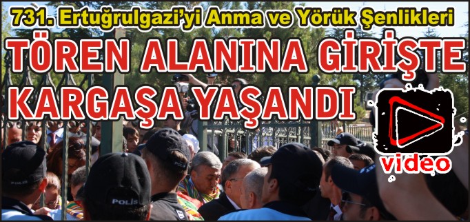 TÖREN ALANINA GİRİŞTE KARGAŞA YAŞANDI