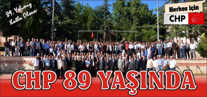 CHP 89 YAŞINDA