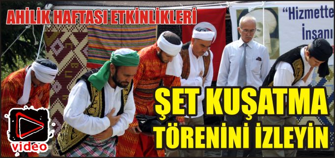 ŞET KUŞATMA TÖRENİ