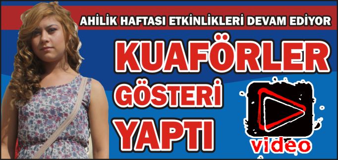 KUAFÖRLER GÖSTERİ YAPTI