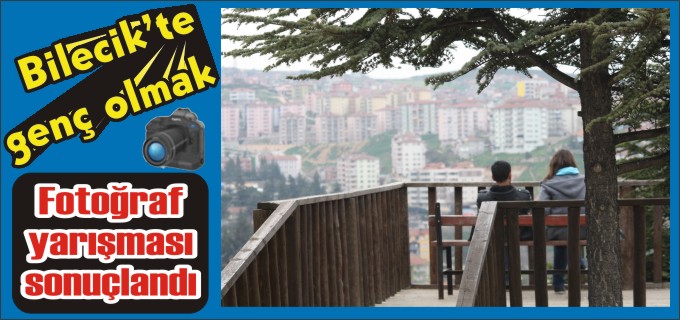 ’’BİLECİK’TE GENÇ OLMAK’’