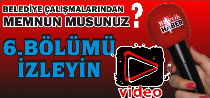 BİLECİK HALK RÖPORTAJLARI-6