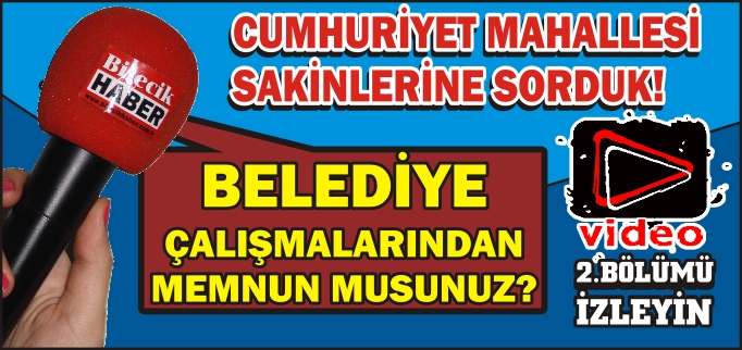 CUMHURİYET MAHALLESİ RÖPORTAJLAR 2.BÖLÜM