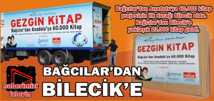 BAĞCILAR’DAN BİLECİK’E