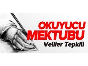 VELİLER TEPKİLİ!