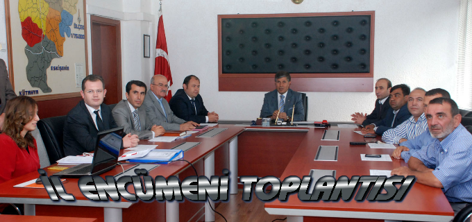 İL ENCÜMENİ TOPLANTISI