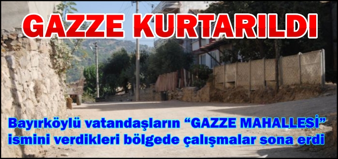 GAZZE KURTARILDI