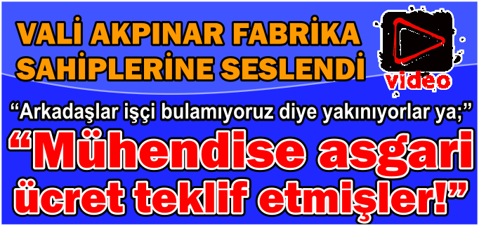 "MÜHENDİSE ASGARİ ÜCRET TEKLİF ETMİŞLER"