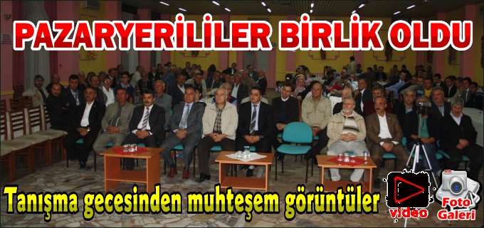 PAZARYERİLİLER BİRLİK OLDU