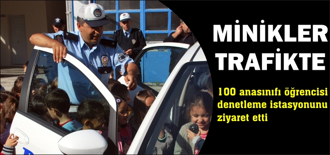 ANAOKULU ÖĞRENCİLERİNDEN TRAFİK DENETLEME İSTASYONU’NA ZİYARET