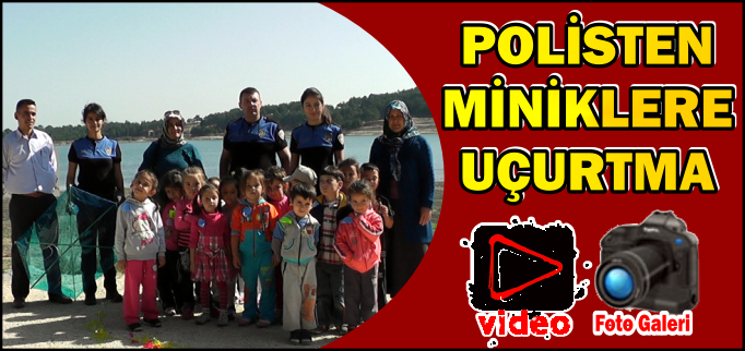 POLİSTEN MİNİKLERE UÇURTMA