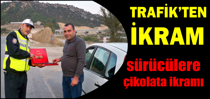 TRAFİK EKİPLERİNDEN SÜRÜCÜLERE İKRAM