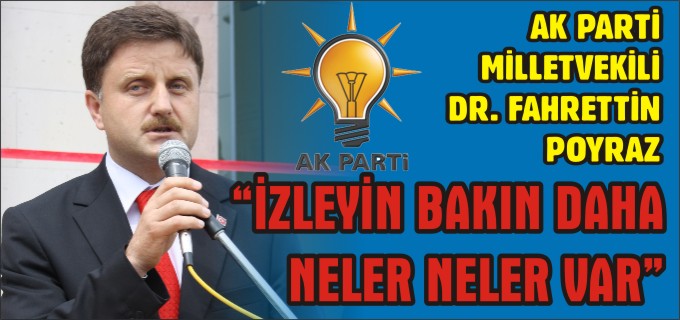 ’’İZLEYİN BAKIN DAHA NELER NELER VAR’’