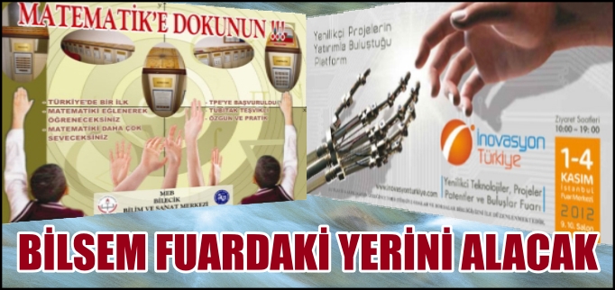 BİLSEM 1.İNOVASYON TÜRKİYE FUARINA KATILACAK