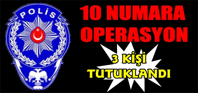 DOLANDIRICILIK YAPTIĞI İDDİA EDİLEN 3 KİŞİ TUTUKLANDI