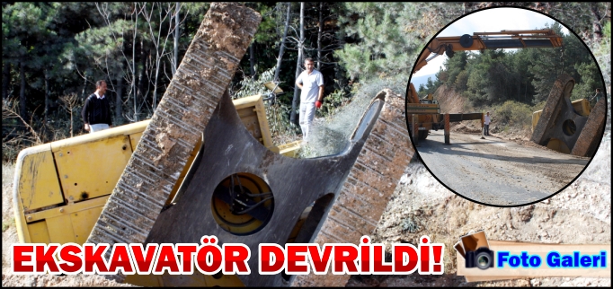 İŞ MAKİNASI DEVRİLDİ