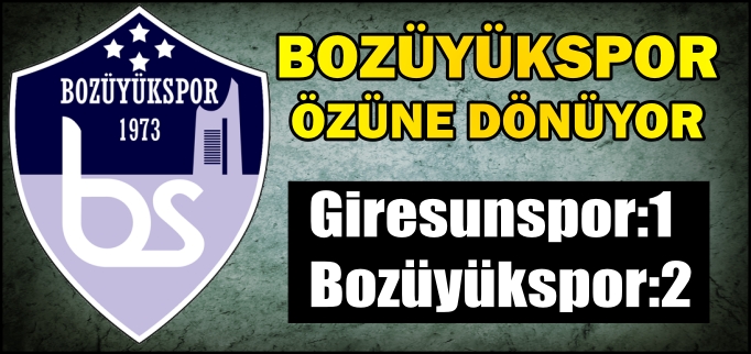 BOZÜYÜKSPOR ÖZÜNE DÖNÜYOR