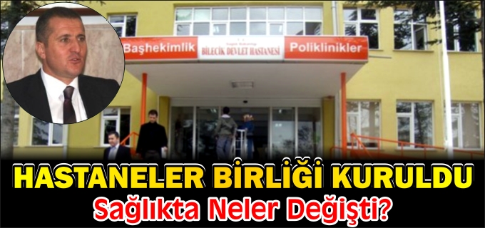 HASTANELER BİRLİĞİ KURULDU