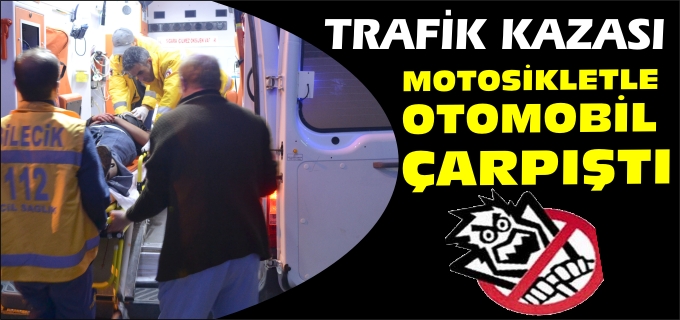 TRAFİK KAZASI: 2 YARALI