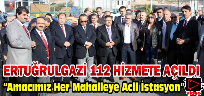 "AMACIMIZ HER MAHALLEYE ACİL İSTASYON"
