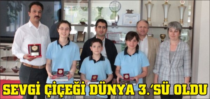 SEVGİ ÇİÇEĞİ DÜNYA 3.’SÜ OLDU