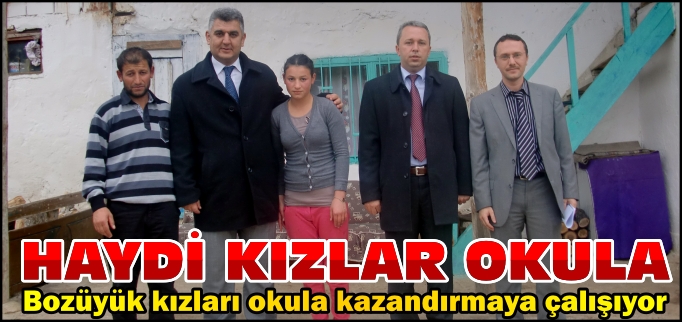 KIZ ÖĞRENCİLER OKULA KAZANDIRILIYOR