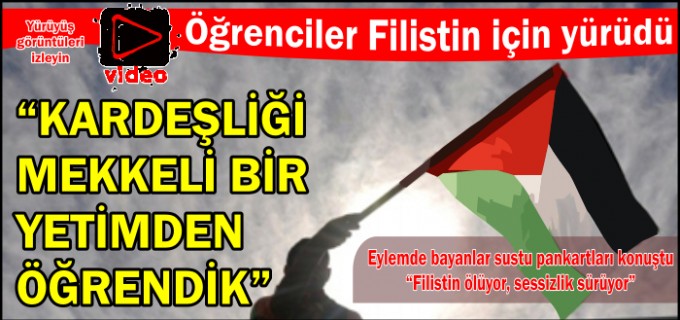 "KARDEŞLİĞİ MEKKELİ BİR YETİMDEN ÖĞRENDİK"