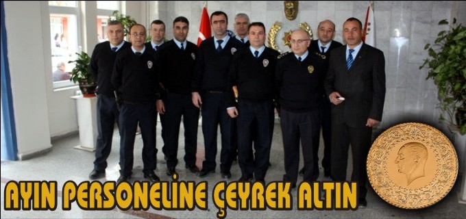 AYIN PERSONELİNE ÇEYREK ALTIN